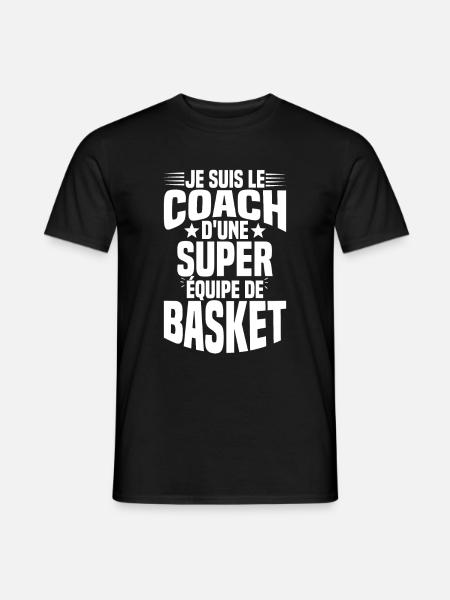 Je suis le coach d'une super équipe de basket - T-shirt homme - noir