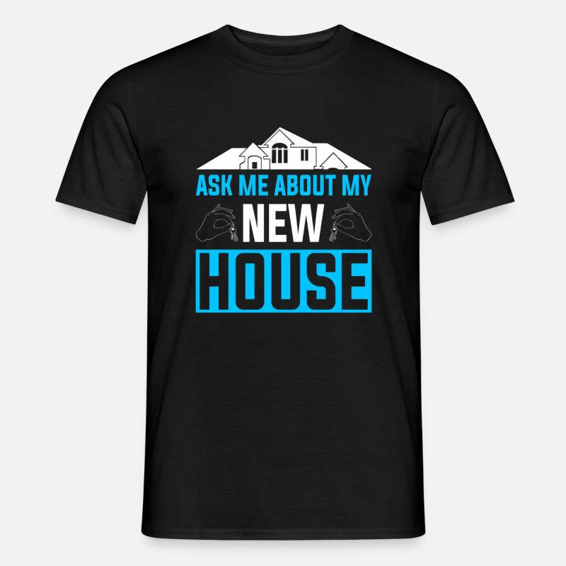 Neuer Hauseigentümer Hauseigentümer - Männer T-Shirt - Schwarz