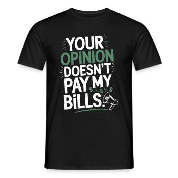 L’opinion de l’entrepreneur ne paie pas mes factures Freelance - T-shirt homme - noir - Devant - AI Model Male 178 light (178cm)