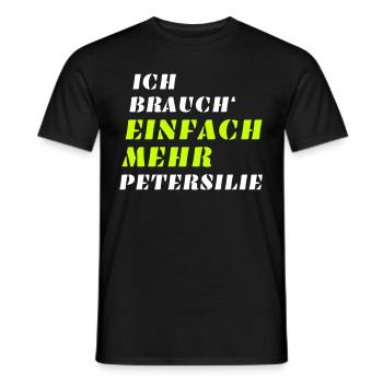 Einfach mehr Petersilie - Veganer Kräuter Spruch - Männer T-Shirt - Schwarz - Vorne - AI Model Male 178 light (178cm)