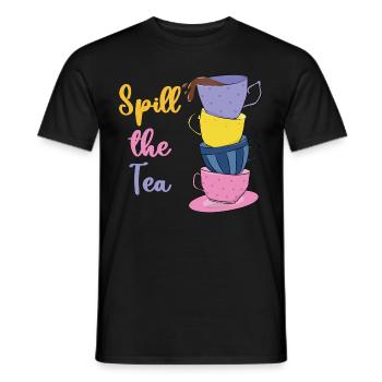 Verschütten Sie den Tee - Lustiges Wortspiel - Männer T-Shirt - Schwarz - Vorne - AI Model Male 178 light (178cm)