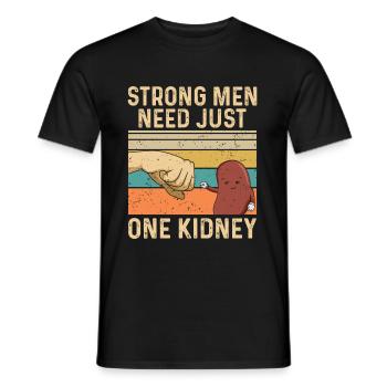 Les hommes forts n'ont besoin que d'un seul rein - T-shirt homme - noir - Devant - AI Model Male 178 light (178cm)
