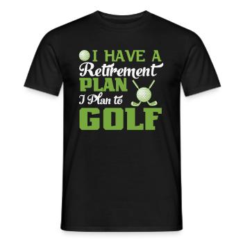 I Have A Retirement Plan I Plan To Playing Golf - Men's T-Shirt - black - Front - AI Model Male 178 light (178cm)