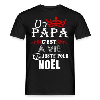 Un papa c'est pour la vie pas juste pour noël geek - T-shirt homme - noir - Devant - AI Model Male 178 light (178cm)