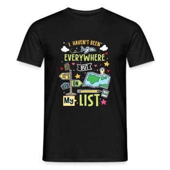 I Haven't Been Everywhere But It's On My List - Men's T-Shirt - black - Front - AI Model Male 178 light (178cm)