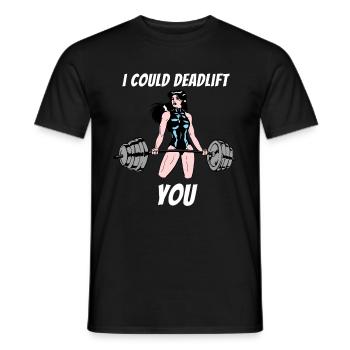 I Could Deadlift You Women Gym Workout Motivation - Men's T-Shirt - black - Front - AI Model Male 178 light (178cm)