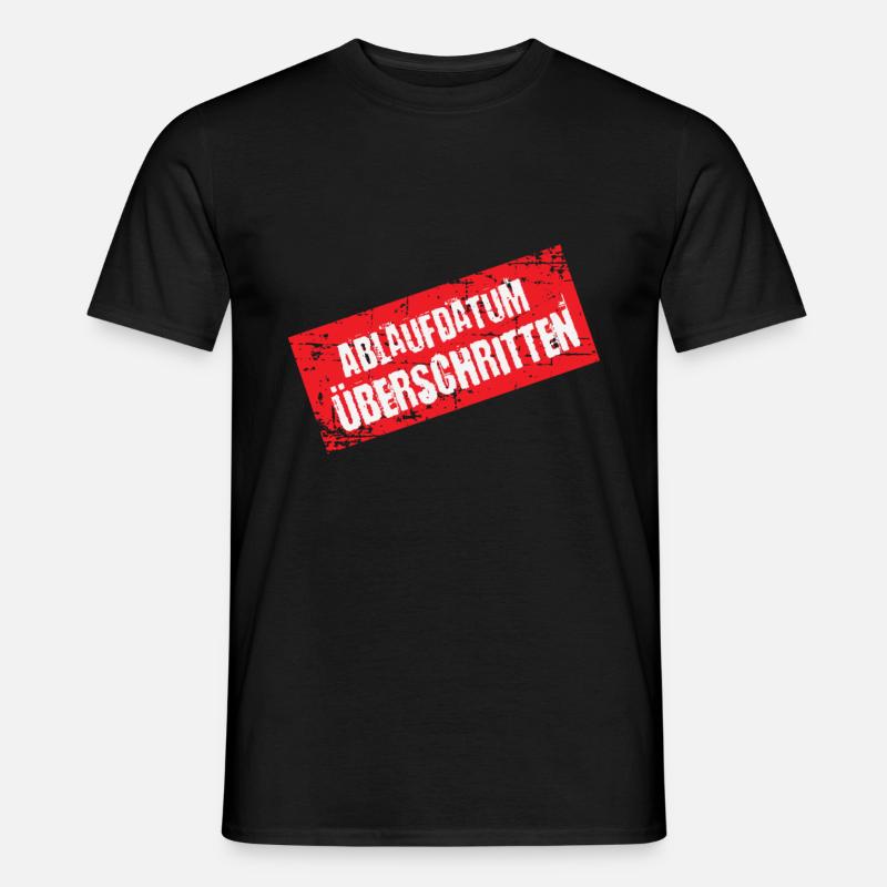 Ablaufdatum Überschritten - Männer T-Shirt - Schwarz