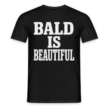 Männer Glatze Geschenkidee Bald Is Beautiful - Männer T-Shirt - Schwarz - Vorne - AI Model Male 178 light (178cm)