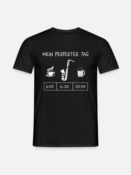 Mein Perfekter Tag Saxophon Saxophonist Geschenk - Männer T-Shirt - Schwarz