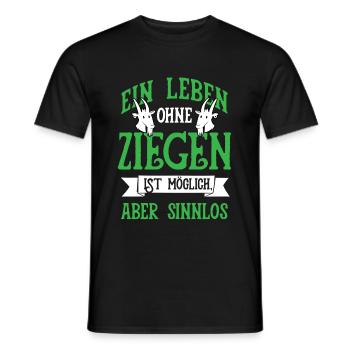Leben Ohne Ziegen Ziege Ziegenhirte Bock Geschenk - Männer T-Shirt - Schwarz - Vorne - AI Model Male 178 light (178cm)