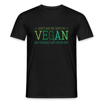 Vegan Vegetarier Vegetarisch Veganer Bio Geschenk - Männer T-Shirt - Schwarz - Vorne - AI Model Male 178 light (178cm)