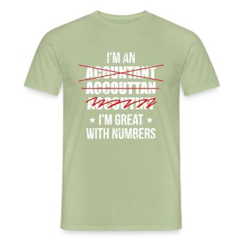 Accountant Great With Numbers - Men's T-Shirt - sage - Front - AI Model Male 178 light (178cm)