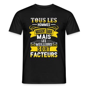 Les meilleurs hommes sont facteurs, facteur - T-shirt homme - noir - Devant - AI Model Male 178 light (178cm)