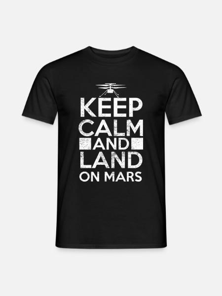 Keep Calm And Land On Mars - Raumfahrt - Men's T-Shirt - black