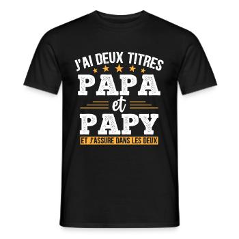 J'ai Deux Titres Papa Et Papy Cadeau Grand Père - T-shirt homme - noir - Devant - AI Model Male 178 light (178cm)