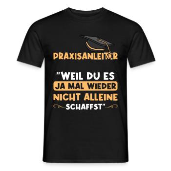 Praxisanleiter Spruch lustig - Männer T-Shirt - Schwarz - Vorne - AI Model Male 178 light (178cm)