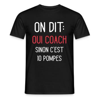 On Dit Oui Coach Humour Coaching Sportif - T-shirt homme - noir - Devant - AI Model Male 178 light (178cm)