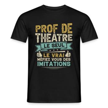 Idée Cadeau Pour Prof De Théâtre Drôle - T-shirt homme - noir - Devant - AI Model Male 178 light (178cm)