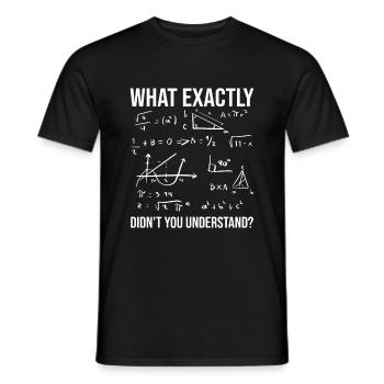 N’avez-vous pas compris la citation du professeur de mathématiques - T-shirt homme - noir - Devant - AI Model Male 178 light (178cm)