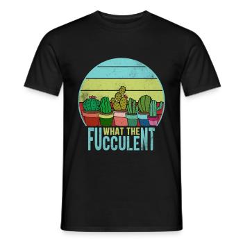 What The Fucculent - Männer T-Shirt - Schwarz - Vorne - AI Model Male 178 light (178cm)