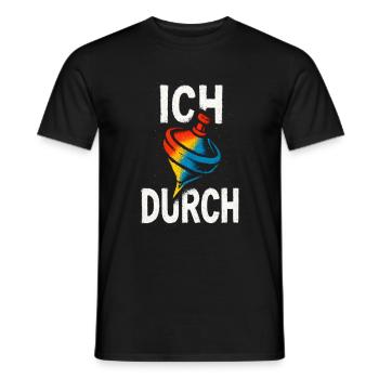 Lustiger Spruch Humor Ich Dreh Durch Geschenkidee - Männer T-Shirt - Schwarz - Vorne - AI Model Male 178 light (178cm)