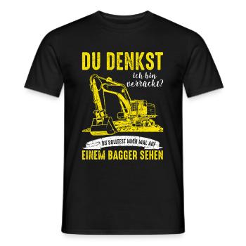 Baggerfahrer Bagger Baggerführer baggern ·Verrückt - Männer T-Shirt - Schwarz - Vorne - AI Model Male 178 light (178cm)