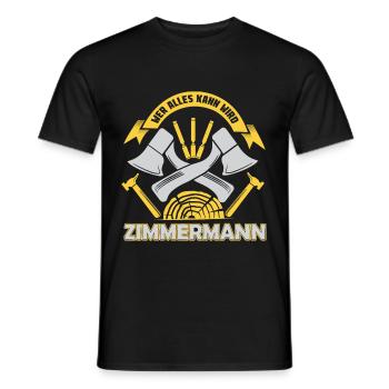 Wer Alles Kann Wird Zimmermann - Männer T-Shirt - Schwarz - Vorne - AI Model Male 178 light (178cm)