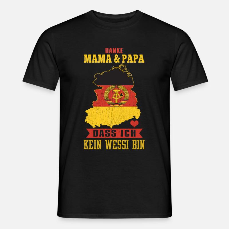 Ossi - Danke Mama & Papa Dass Ich Kein Wessi Bin - Männer T-Shirt - Schwarz