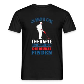 Sondler - Ich Brauche Keine Therapie - Männer T-Shirt - Schwarz - Vorne - AI Model Male 178 light (178cm)
