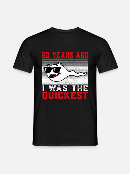 60 år siden var jeg den hurtigste 60.Geb - Mænd T-shirt - sort