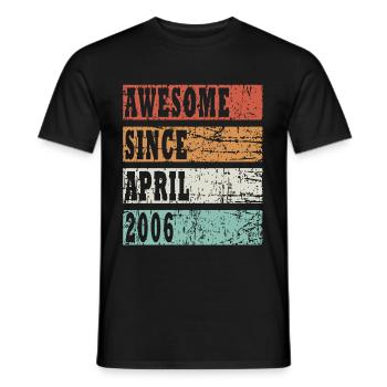 geboren 2006 April Baujahr Geburtsspruch - Männer T-Shirt - Schwarz - Vorne - AI Model Male 178 light (178cm)