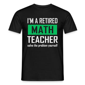 Professeur de mathématiques à la retraite - T-shirt homme - noir - Devant - AI Model Male 178 light (178cm)