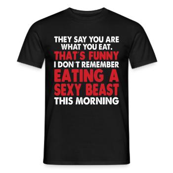 Funny saying, self-confident and self-irony - Men's T-Shirt - black - Front - AI Model Male 178 light (178cm)