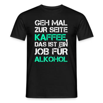 Kaffee Alkohol bier betrunken Party vodka suff - Männer T-Shirt - Schwarz - Vorne - AI Model Male 178 light (178cm)