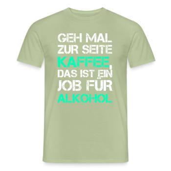 Kaffee Alkohol bier betrunken Party vodka suff - Männer T-Shirt - Sage - Vorne - AI Model Male 178 light (178cm)