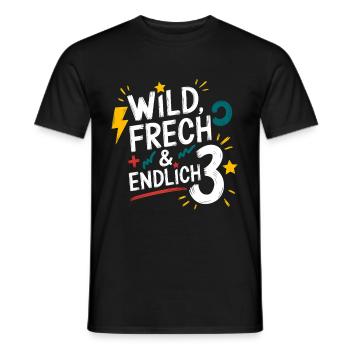 Wild, Frech & Endlich 3 Jahre 3. Geburtstag - Männer T-Shirt - Schwarz - Vorne - AI Model Male 178 light (178cm)