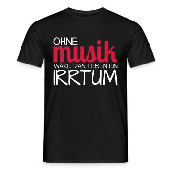 Ohne Musik wäre das Leben ein Irrtum - Männer T-Shirt - Schwarz - Vorne - AI Model Male 178 light (178cm)