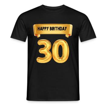 Happy Birthday zum 30. Geburtstag - Männer T-Shirt - Schwarz - Vorne - AI Model Male 178 light (178cm)