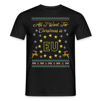 Brexit All I Want Is EU Ugly Christmas - Men's T-Shirt - black - Front - AI Model Male 178 light (178cm)