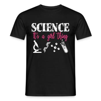 Science It's a Girl Thing - Women in Stem - Men's T-Shirt - black - Front - AI Model Male 178 light (178cm)