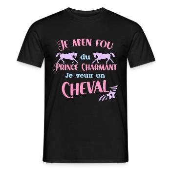 Je M'en Fou Du Prince Charmant Cadeau Cavalières - T-shirt homme - noir - Devant - AI Model Male 178 light (178cm)