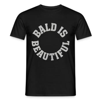 Männer Glatze Geschenkidee Bald Is Beautiful - Männer T-Shirt - Schwarz - Vorne - AI Model Male 178 light (178cm)