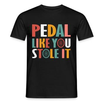 Pedal wie du es gestohlen hast - Lustiges Radfahren - Männer T-Shirt - Schwarz - Vorne - AI Model Male 178 light (178cm)