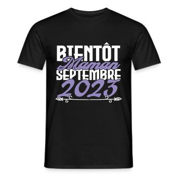 Annonce grossesse. bientôt Maman Septembre 2023. - T-shirt homme - noir - Devant - AI Model Male 178 light (178cm)