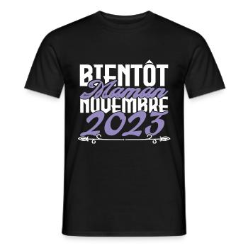 Annonce grossesse. bientôt Maman Novembre 2023.mam - T-shirt homme - noir - Devant - AI Model Male 178 light (178cm)