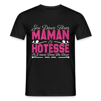 J'ai deux titres maman et Hôtesse. Cadeau Maman - T-shirt homme - noir - Devant - AI Model Male 178 light (178cm)