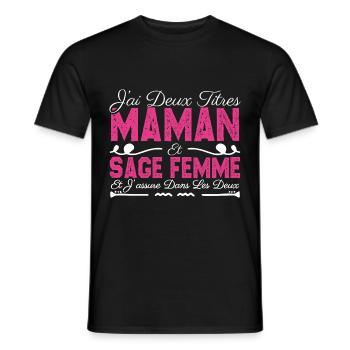 J'ai deux titres maman et Sage femme. Cadeau Maman - T-shirt homme - noir - Devant - AI Model Male 178 light (178cm)