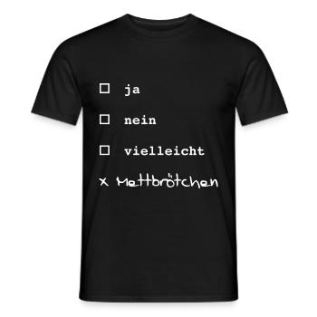 Ja, nein, vielleicht? Mettbrötchen! - Männer T-Shirt - Schwarz - Vorne - AI Model Male 178 light (178cm)