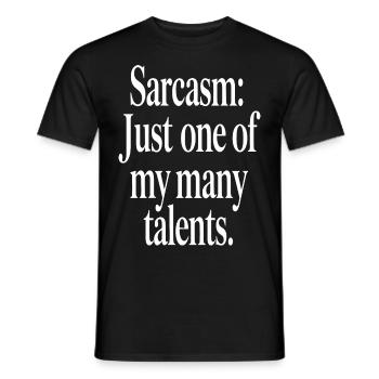 Sarcasm Talent Statement Design - Men's T-Shirt - black - Front - AI Model Male 178 light (178cm)