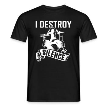 I Destroy Silence Schlagzeuger Drummer Sprüche - Männer T-Shirt - Schwarz - Vorne - AI Model Male 178 light (178cm)